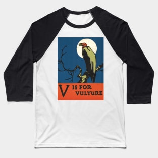 V is for Vulture ABC Designed and Cut on Wood by CB Falls Baseball T-Shirt